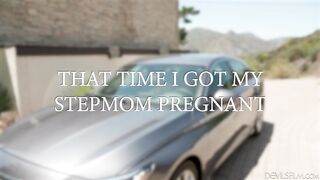 That Time I Got My Stepmom Pregnant - Lauren Phillips & Nick Strokes